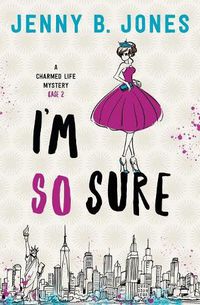 Cover image for I'm So Sure: A Charmed Life Mystery