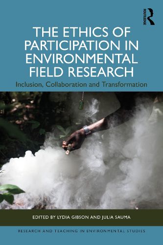 Cover image for The Ethics of Participation in Environmental Field Research