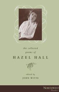 Cover image for The Collected Poems of Hazel Hall