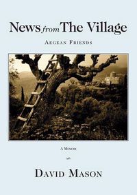 Cover image for News from the Village: Aegean Friends: Aegean Friends