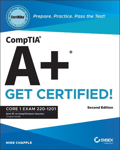 Cover image for CompTIA A+ CertMike: Prepare. Practice. Pass the Test! Get Certified!