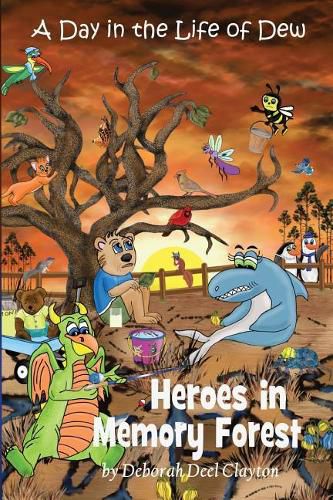 Cover image for A Day in the Life of Dew: Heroes in Memory Forest