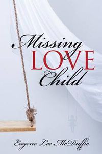 Cover image for Missing Love Child