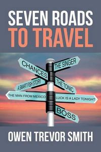 Cover image for Seven Roads to Travel