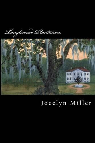 Cover image for Tanglewood Plantation