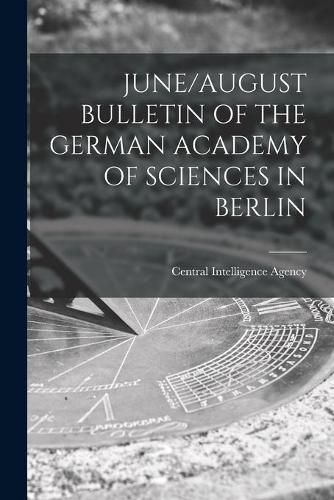 Cover image for June/August Bulletin of the German Academy of Sciences in Berlin