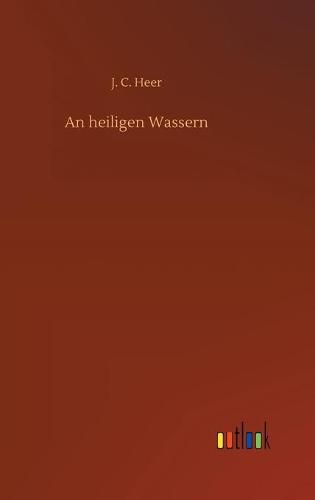 Cover image for An heiligen Wassern