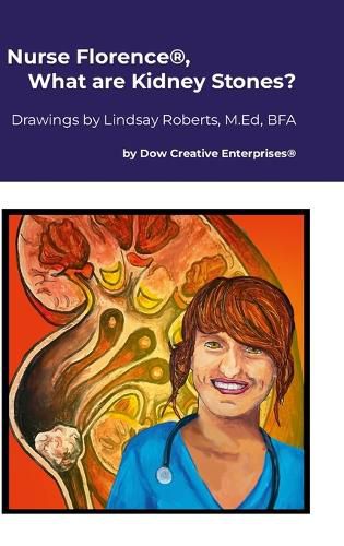 Cover image for Nurse Florence(R), What are Kidney Stones?