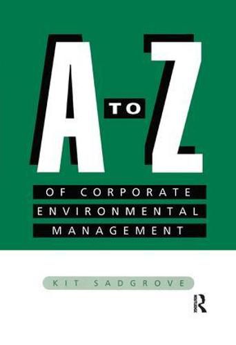 Cover image for A-Z of Corporate Environmental Management