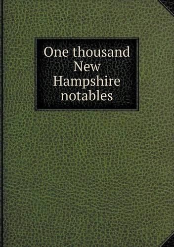 One thousand New Hampshire notables