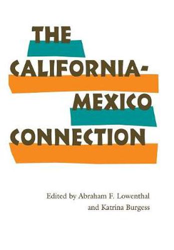 Cover image for The California-Mexico Connection