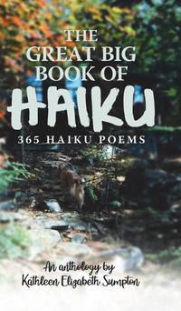 Cover image for The Great Big Book of Haiku: 365 Haiku Poems