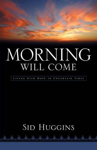 Cover image for Morning Will Come