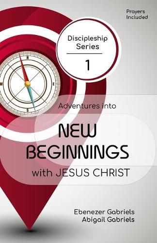 Cover image for Adventures into New Beginnings With Jesus Christ