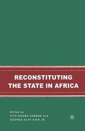 Cover image for Reconstituting the State in Africa