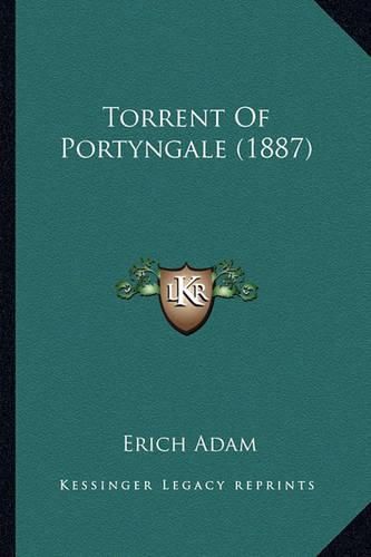 Cover image for Torrent of Portyngale (1887)