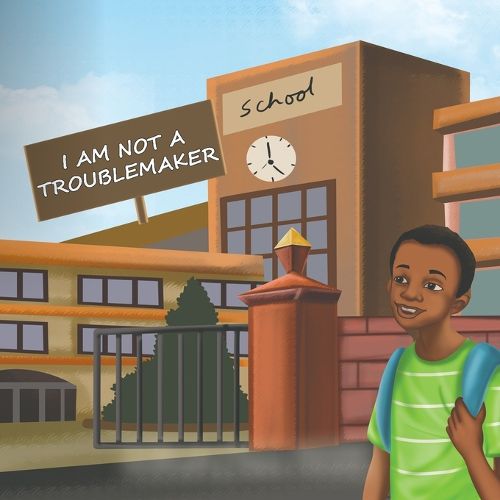 Cover image for I am Not a Troublemaker
