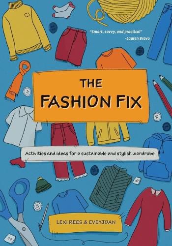 Cover image for The Fashion Fix: Activities and ideas for a sustainable and stylish wardrobe