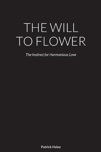 Cover image for The Will to Flower