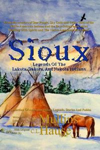 Cover image for Sioux Legends Of The Lakota, Dakota, And Nakota Indians