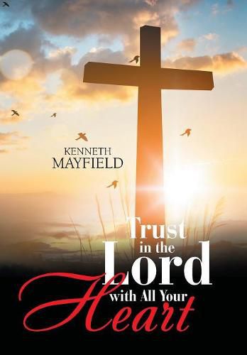 Cover image for Trust in the Lord with All Your Heart