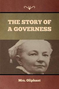 Cover image for The Story of a Governess