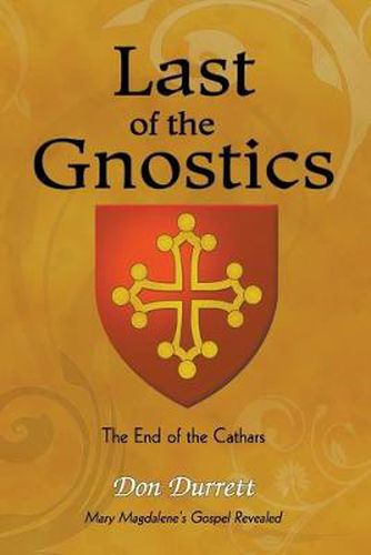 Cover image for Last of the Gnostics: The End of the Cathars