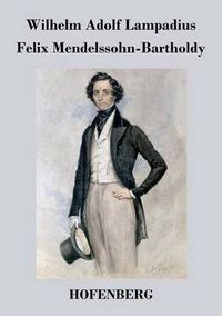 Cover image for Felix Mendelssohn-Bartholdy