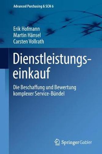 Cover image for Dienstleistungseinkauf: Die Beschaffung Und Bewertung Komplexer Service-Bundel