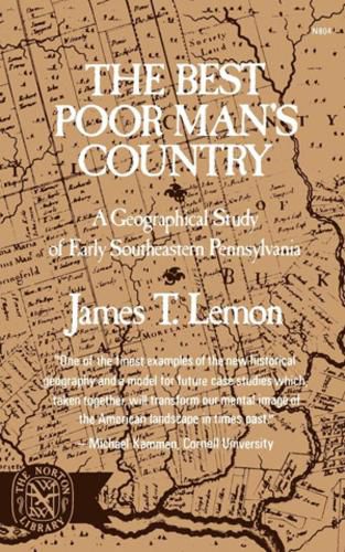 Cover image for The Best Poor Man's Country: A Geographical Study of Early Southeastern Pennsylvania