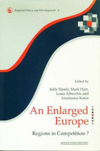 Cover image for An Enlarged Europe: Regions in Competition?