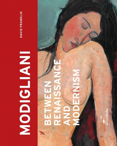 Cover image for Modigliani: Between Renaissance and Modernism