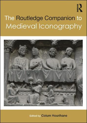 The Routledge Companion to Medieval Iconography