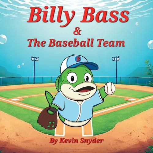 Cover image for Billy Bass and The Baseball Team