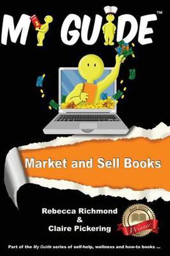 Cover image for Market and Sell Books: A My Guide