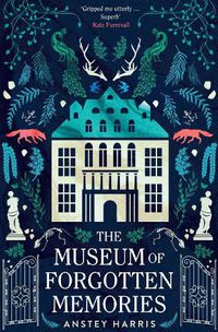 Cover image for The Museum of Forgotten Memories