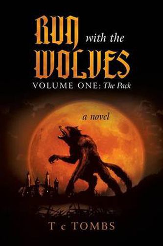 Cover image for Run with the Wolves Volume One