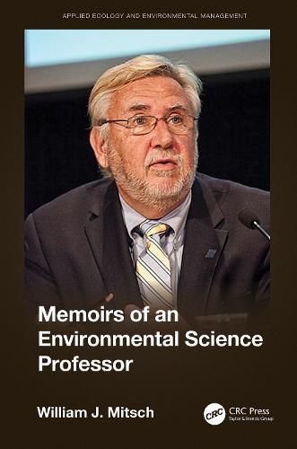 Cover image for Memoirs of an Environmental Science Professor