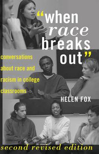 Cover image for When Race Breaks Out: Conversations about Race and Racism in College Classrooms