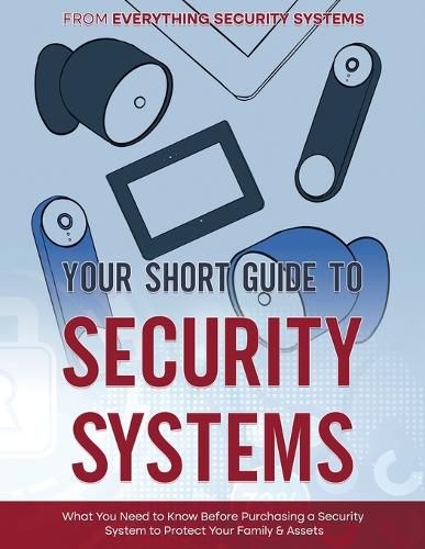 Cover image for Your Short Guide to Security Systems