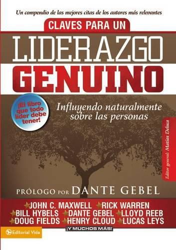 Cover image for Claves Para un Liderazgo Genuino: Influyendo Naturalmente Sobre las Personas