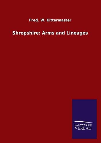 Cover image for Shropshire: Arms and Lineages