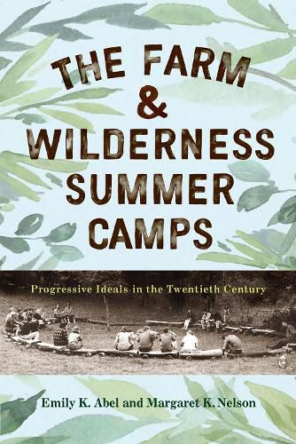 Cover image for The Farm & Wilderness Summer Camps