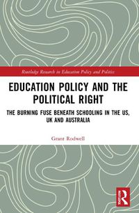 Cover image for Education Policy and the Political Right