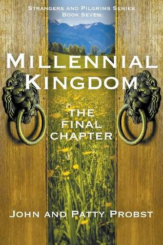 Millennial Kingdom: The Final Chapter