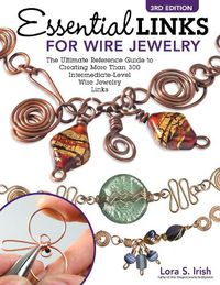 Cover image for Essential Links for Wire Jewelry, 3rd Edition