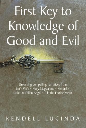 Cover image for First Key to Knowledge of Good and Evil