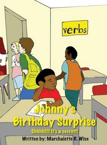 Cover image for Johnny's Birthday Surprise: Shhh!!!! It's a secret!