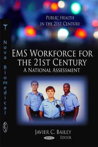 Cover image for EMS Workforce for the 21st Century: A National Assessment