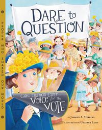 Cover image for We Demand an Equal Voice: Carrie Chapman Catt & Votes for Women